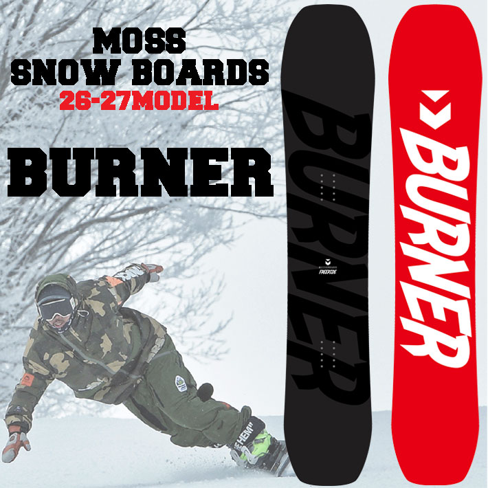 予約商品] 26-27 MOSS スノーボード BURNER 149cm 156cm 159cm モス