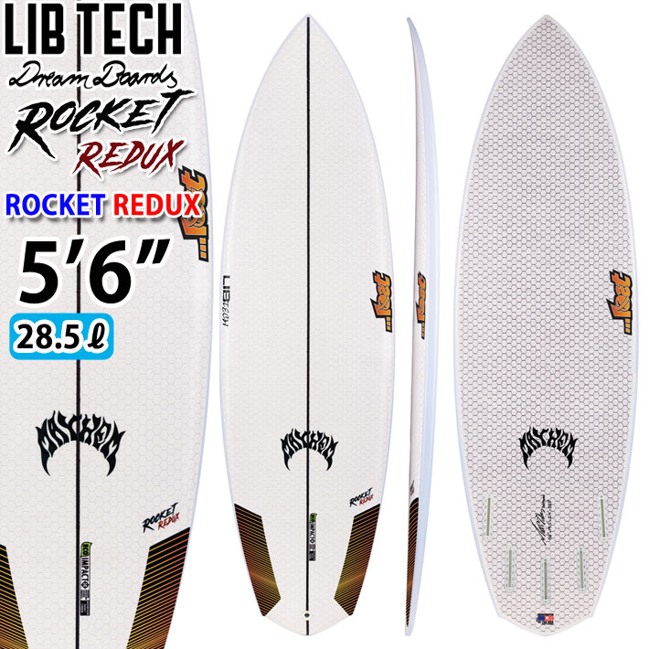 LIBTECH サーフボード リブテック ROCKET REDUX 5'6 ロケットレ