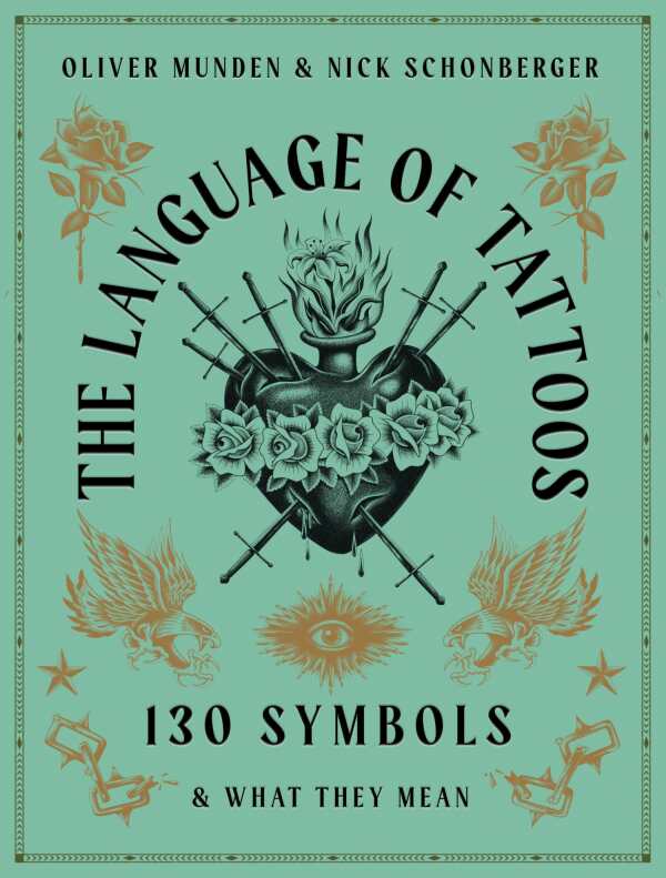Review of The Language of Tattoos (9780711267862) — Foreword Reviews