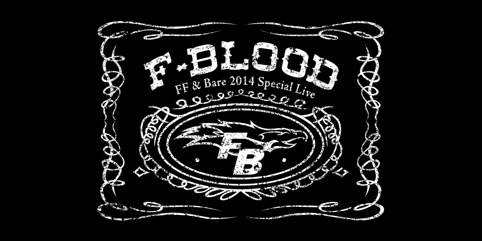FF & Bare 2014 Special Live F-BLOOD | 藤井フミヤ オフィシャルサイト