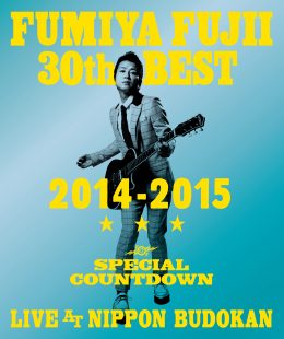 FUMIYA FUJII 30th BEST SPECIAL COUNTDOWN LIVE AT NIPPON BUDOKAN