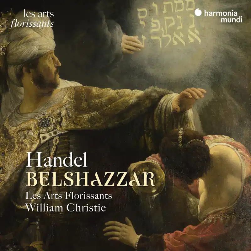 Handel: Belshazzar | harmonia mundi