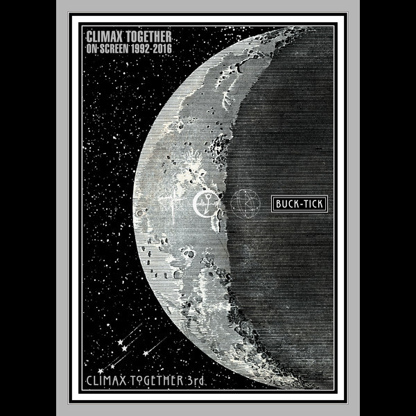 BUCK-TICK | CLIMAX TOGETHER ON SCREEN 1992-2016 / CLIMAX TOGETHER
