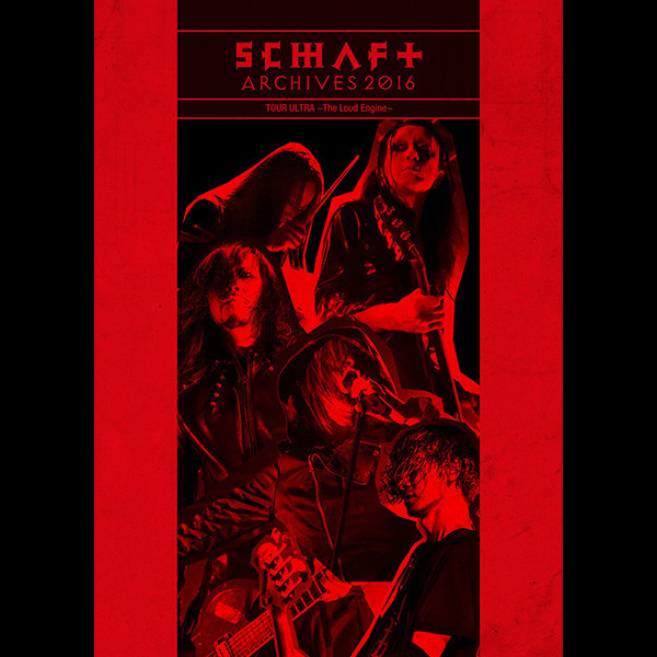 SCHAFT | ARCHIVES 2016 TOUR ULTRA ～The Loud Engine～ | ビクター