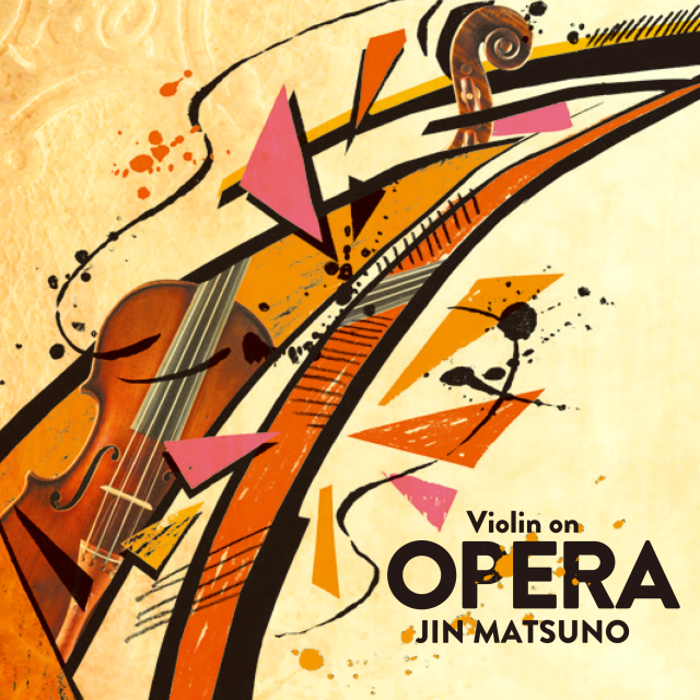 CD】松野迅「オペラ - Violin on OPERA - 」