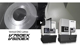Vertical Turning Lathes V760EX / 2SP-V760EX / V920EX / 2SP-V920EX