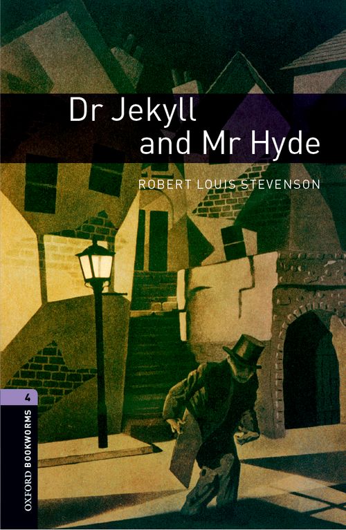 Oxford Bookworms Library Level 4: Dr Jekyll and Mr Hyde | Oxford