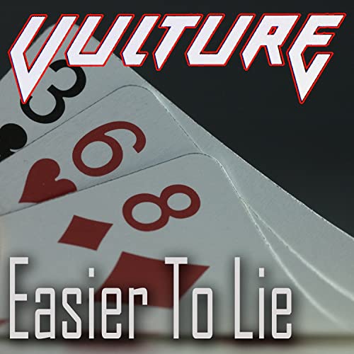 Vulture - Easier to Lie - Encyclopaedia Metallum: The Metal Archives