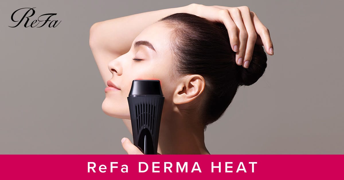 リファダーマヒート（肌リフティング） | 美容機器 | ReFa（リファ
