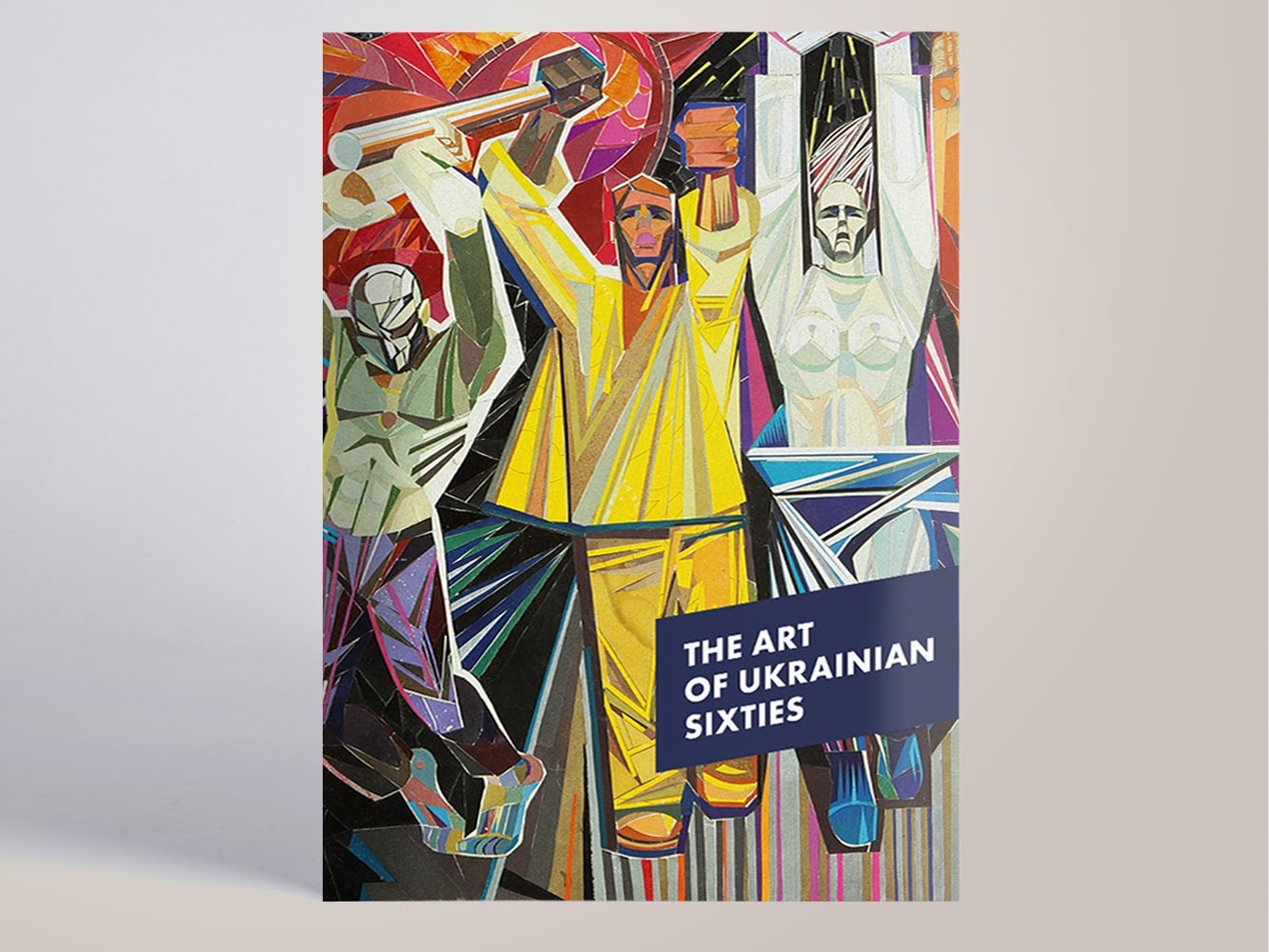 A new book celebrates the daring Ukrainian avant-garde art of the