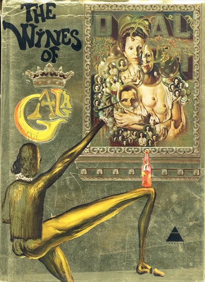 ダリ ガラのワイン Dali: The Wines of Gala / サルバドール・ダリ