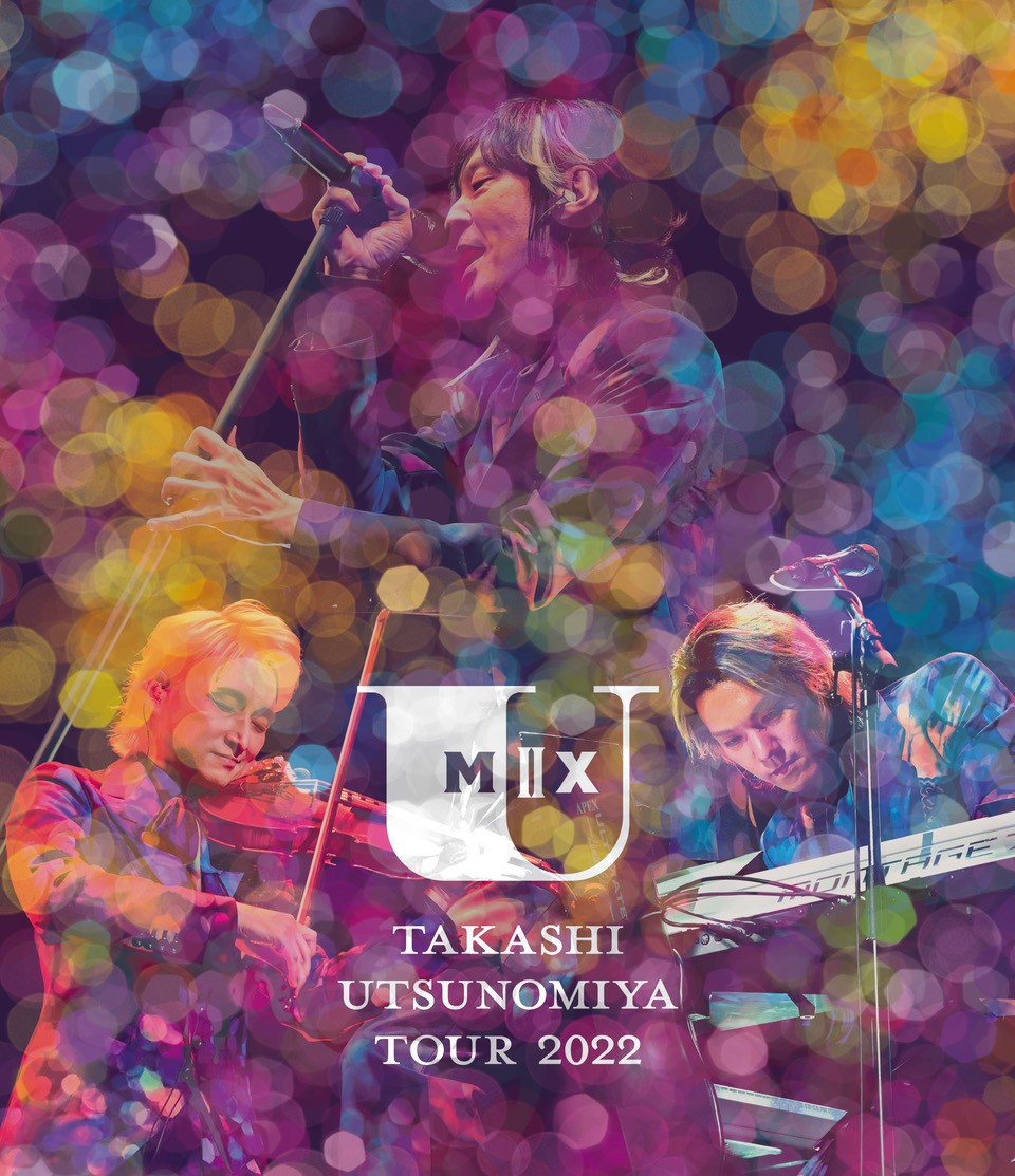 Takashi Utsunomiya Tour 2022 U Mix#2・宇都宮隆 | Sony Music Shop