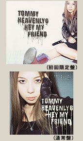Hey my friend・Tommy february6 | Sony Music Shop・CD・DVD・ﾌﾞﾙｰﾚｲ