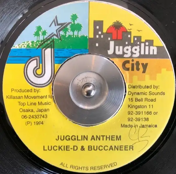 LUCKIE-D & BUCCANEER / JUGGLIN ANTHEM [7inch - ]：REGGAE：アナログ