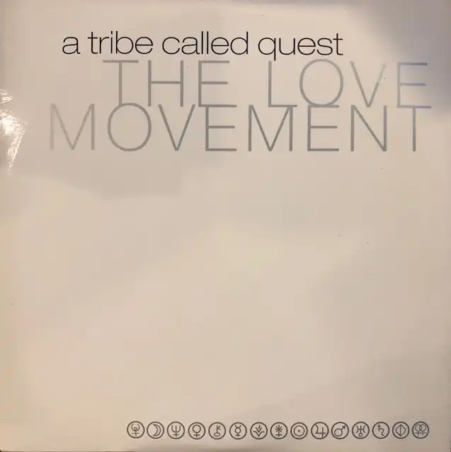 A TRIBE CALLED QUEST / LOVE MOVEMENT [3LP - 01241-41638-1]：HIP