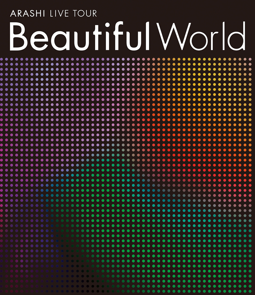ARASHI LIVE TOUR Beautiful World｜嵐｜Storm Labels OFFICIAL SITE