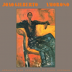 Joao Gilberto: Amoroso