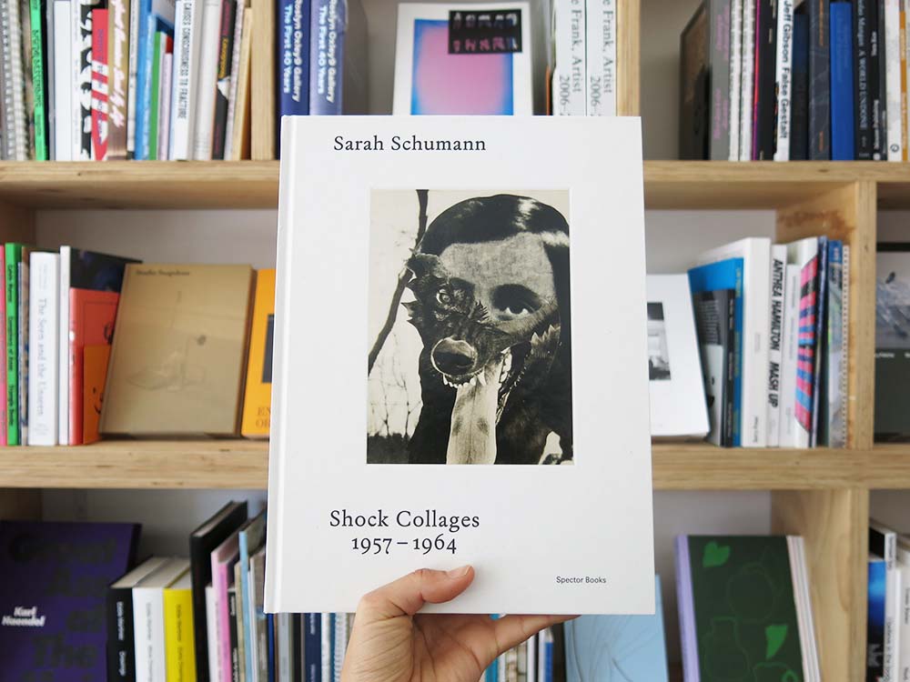 Sarah Schumann: Shock Collages 1957–1964 – Perimeter Books