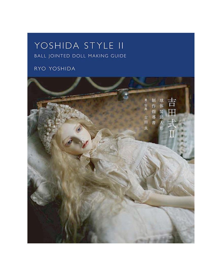Yoshida StyleⅡ Ball Jointed Doll Making Guide - Products | PADICO