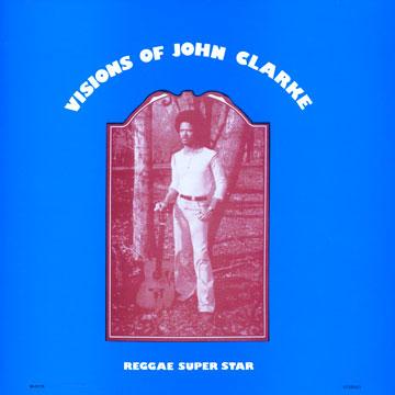 John Clarke - Visions Of John Clarke (LP)