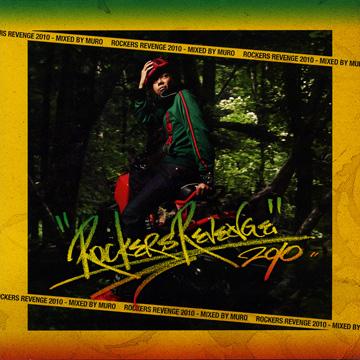 DJ MURO - Rockers Revenge 2010 (Mix CD)(CD) - レゲエレコード