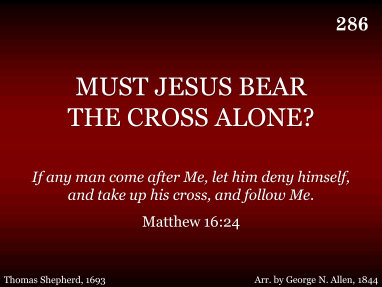 Must Jesus Bear The Cross Alone | R. J. Stevens Music
