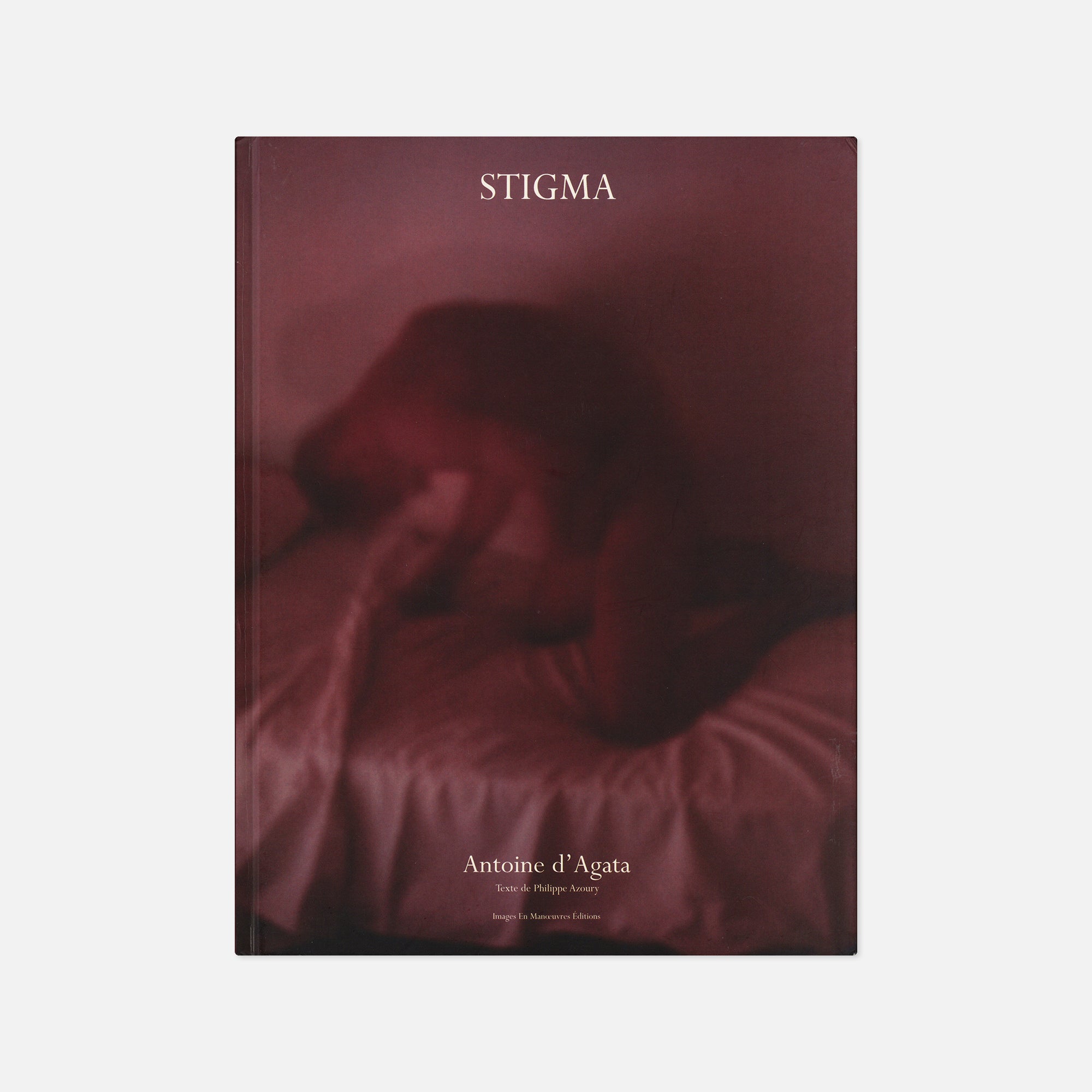 Antoine D'Agata — Stigma – Wolf Books