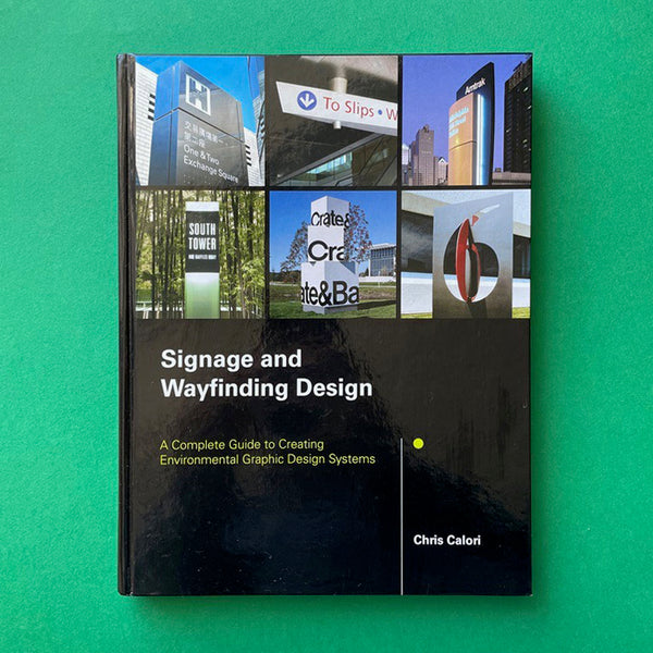 Signage and Wayfinding Design: A Complete Guide to Creating