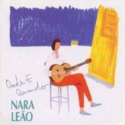 ナラ・レオン：NARA LEAO / いつか、どこかで：ONDE E QUANDO 【CD