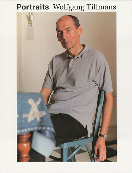 Wolfgang Tillmans：Portraits” ヴォルフガング・ティルマンス