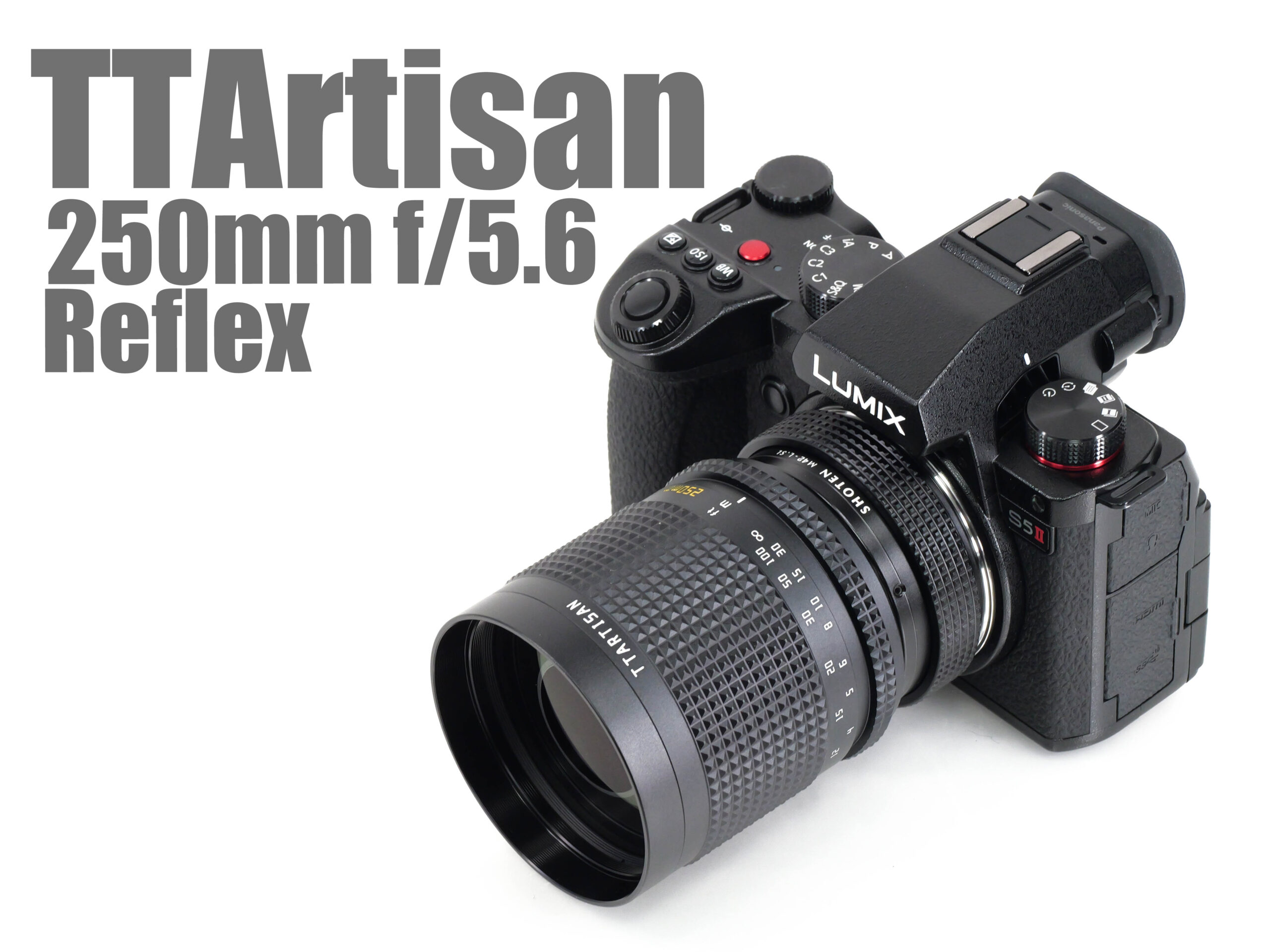 銘匠光学 TTArtisan 250mm F5.6 Reflex レンズレビュー完全版 - とるなら