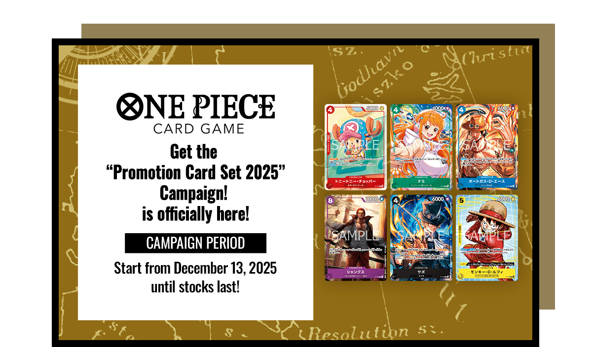 ONE PIECE CARD GAME Get the “Promotion Card Set 2025” Campaign