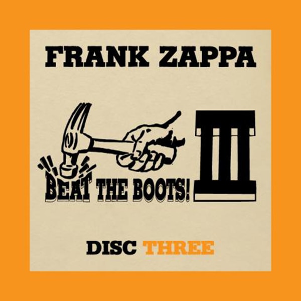 Frank Zappa Live Concert Setlist at Beat The Boots I: 4