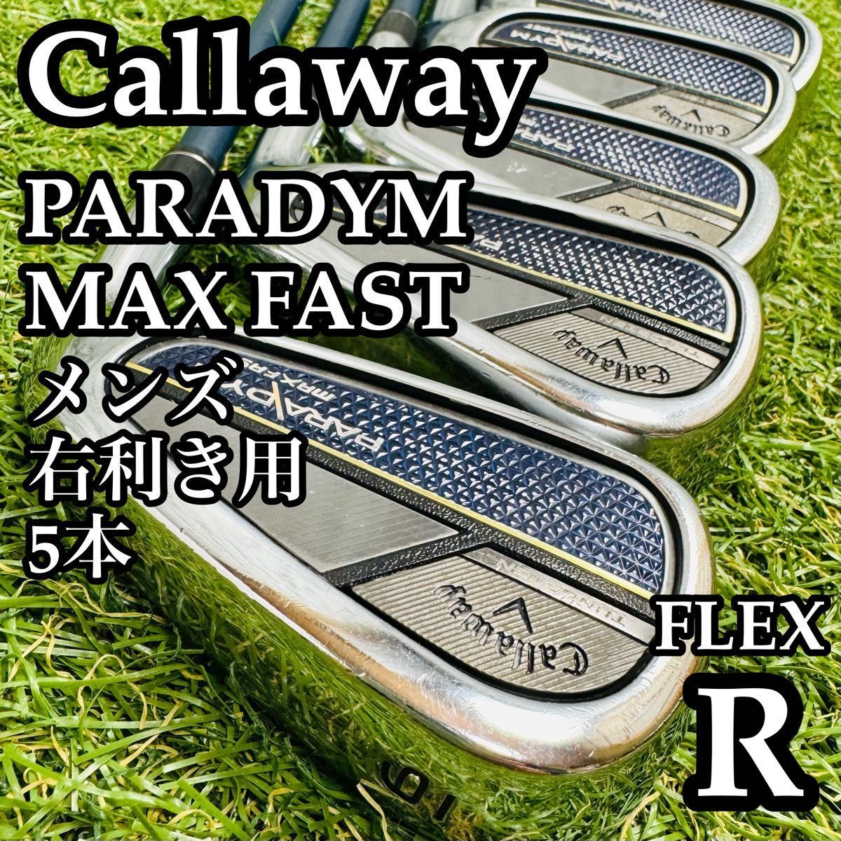 良品】キャロウェイ パラダイム マックスファースト メンズアイアン