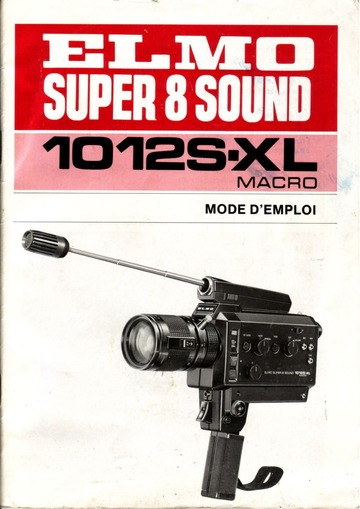 mode d`emploi ELMO Super 8 sound 1012S-XL Macro : Free Download