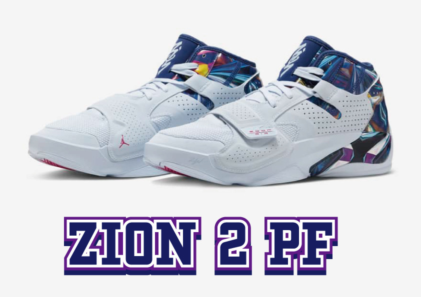 JORDAN】ZION 2 ザイオン2 プレレビュー | バッシュの選び方ブログ