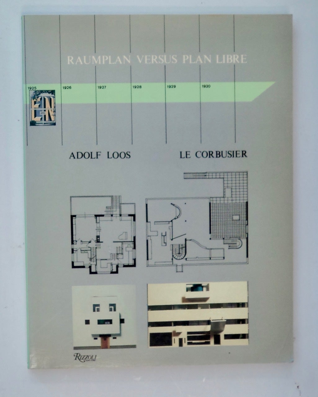 Raumplan versus Plan Libre: Adolf Loos and Le Corbusier, 1919-1930