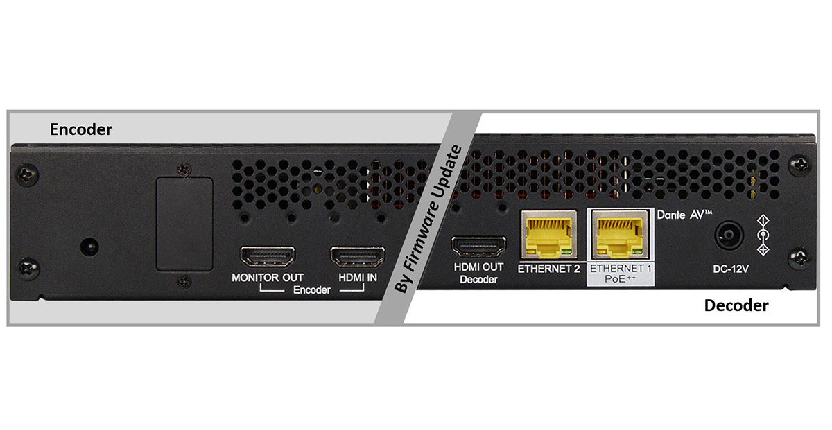 Dante AV Ultra Encoder/Decoder | Perfectly Timed Low Latency