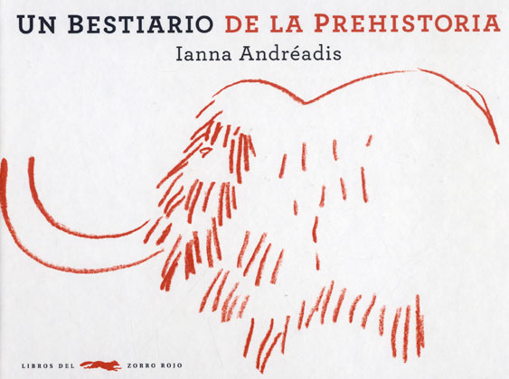 Un bestiario de la Prehistoria