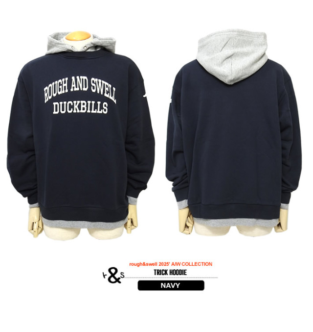 rough&swell［ラフアンドスウェル］TRICK HOODIE/フェイクレイヤード裏