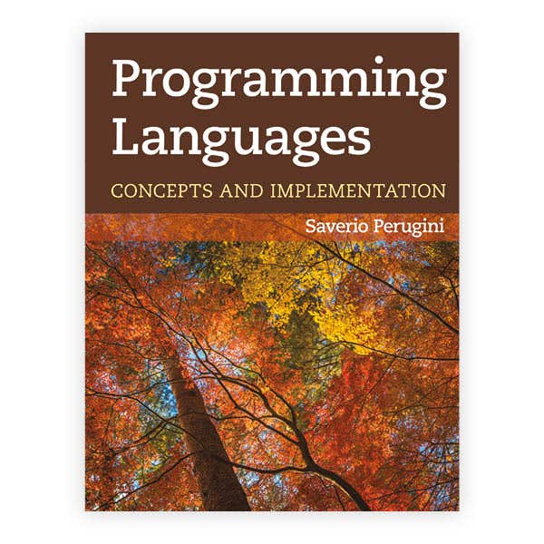 Programming Languages: Concepts and Implementation: 9781284222722