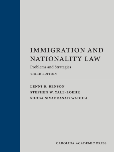 CAP - Immigration and Nationality Law: Problems and Strategies