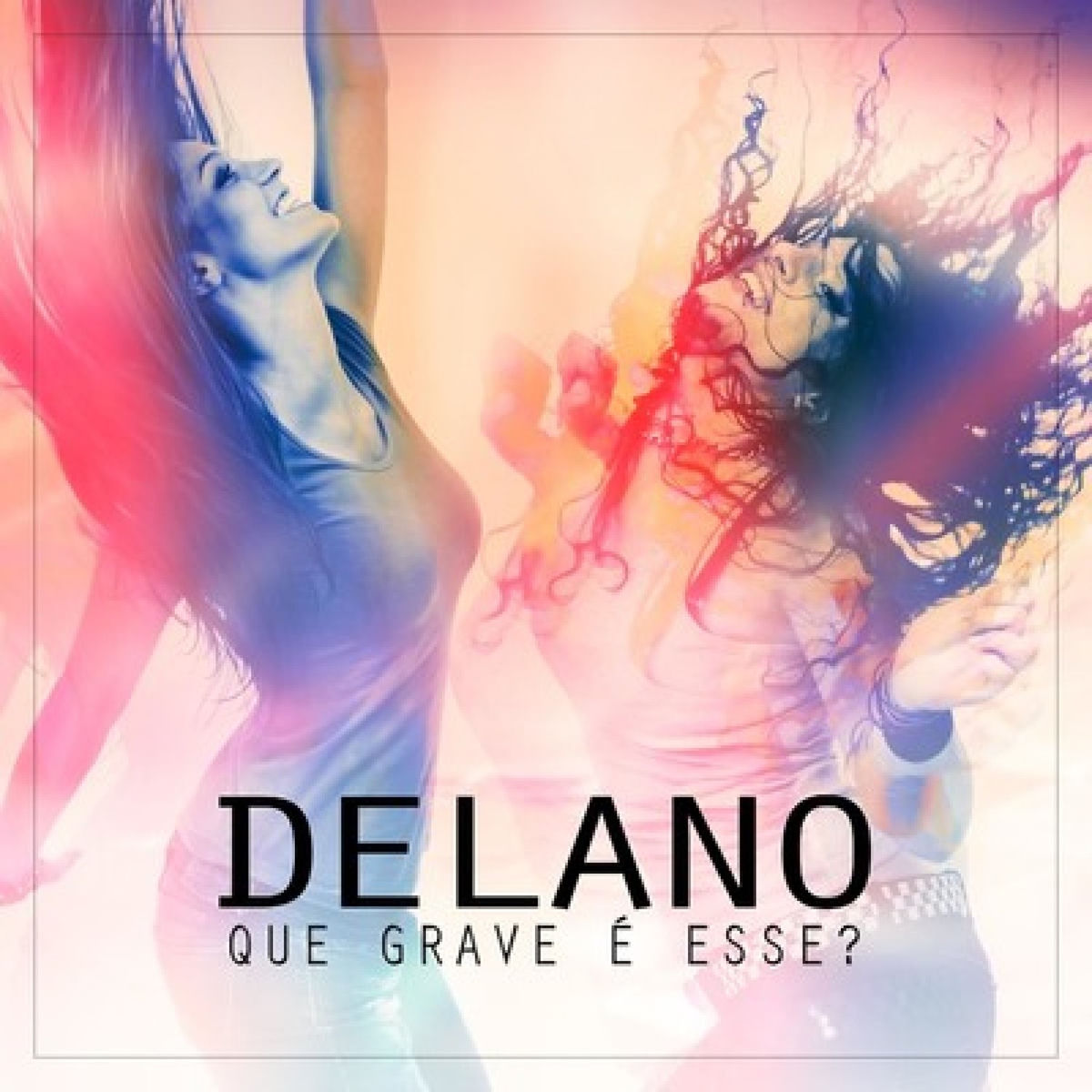 Delano: álbuns, músicas, shows | Deezer