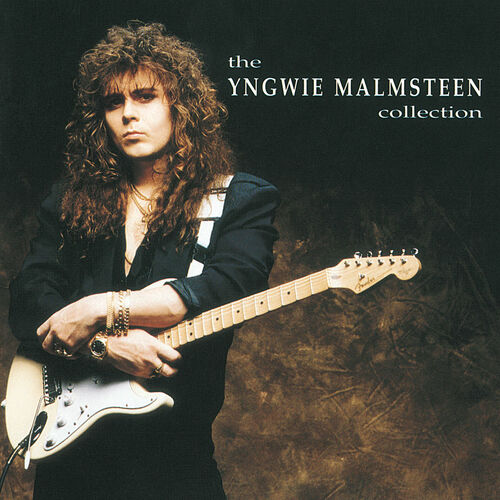 The Yngwie Malmsteen Collection - Yngwie Malmsteen | Deezer