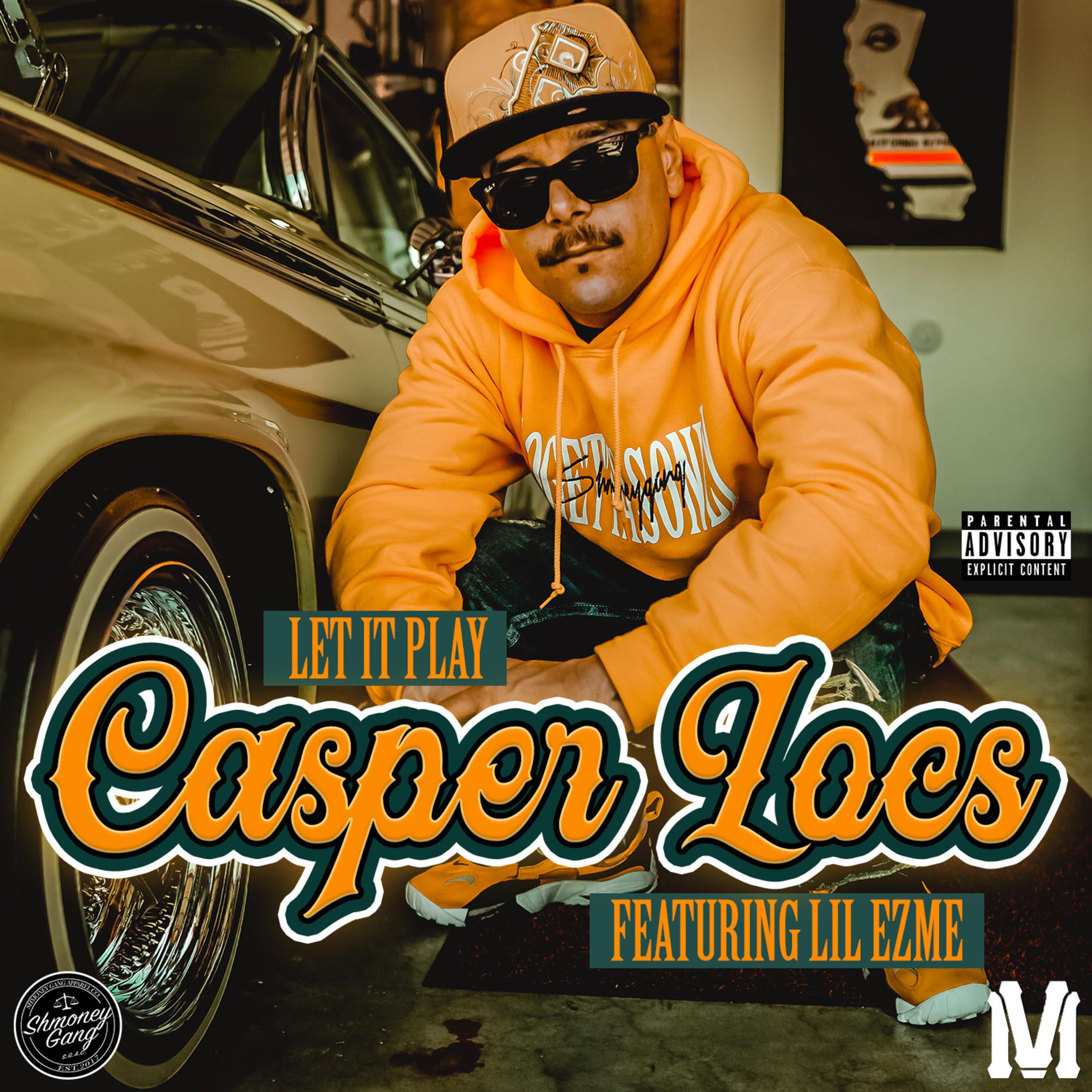 Casper Locs - Let It Play (feat. Lil Ezme) | Deezer