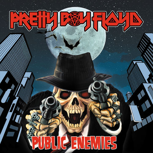 Pretty Boy Floyd - Public Enemies | Deezer