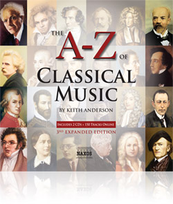 The A–Z of Classical Music | Discover now at Naxos
