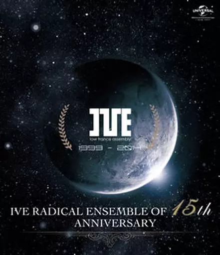 IVE RADICAL ENSEMBLE OF 15th ANNIVERSARY / I've - I've Sound Explorer