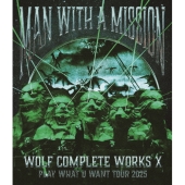 MAN WITH A MISSION ライブBlu-ray&DVD『Wolf Complete Works X ～MAN