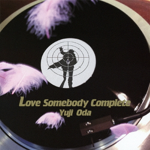 Love Somebody 完全盤 ［CD+DVD］＜完全初回限定盤＞/織田裕二